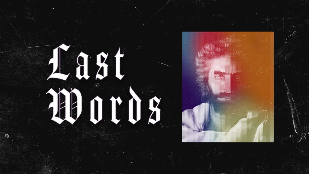 Last Words